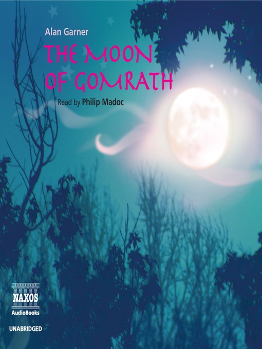 Title details for The Moon of Gomrath by Alan Garner - Available